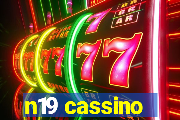 n19 cassino